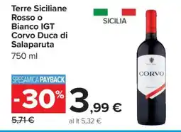 Carrefour Terre Siciliane Rosso o Bianco IGT Corvo Duca di Salaparuta offerta