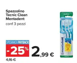 Carrefour Spazzolino Tecnic Clean Mentadent offerta