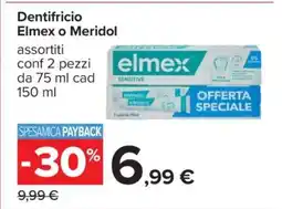Carrefour Dentifricio Elmex o Meridol offerta