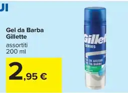 Carrefour Gel da Barba Gillette offerta