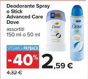 Carrefour Deodorante Spray o Stick Advanced Care Dove offerta