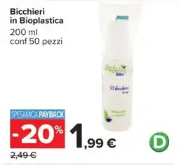 Carrefour Bicchieri in Bioplastica offerta