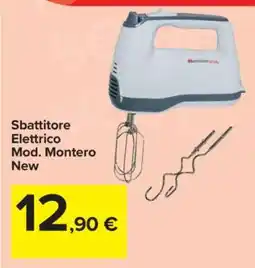 Carrefour Sbattitore Elettrico Mod. Montero New offerta
