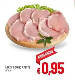 A&O Lonza di suino a fette offerta