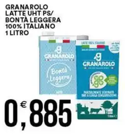 Vantaggio Cash&Carry Granarolo latte uht ps/ bontà leggera 100% italiano offerta