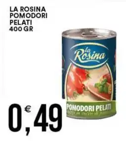 Vantaggio Cash&Carry La rosina pomodori pelati offerta