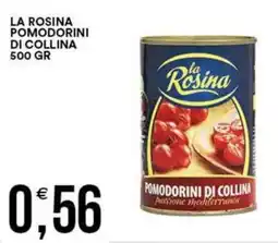 Vantaggio Cash&Carry La rosina pomodorini di collina offerta