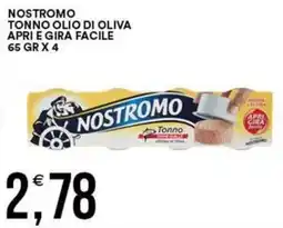 Vantaggio Cash&Carry Nostromo tonno olio di oliva apri e gira facile offerta