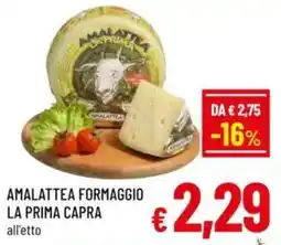 A&O Amalattea formaggio la prima capra offerta