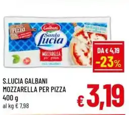 A&O S.lucia galbani mozzarella per pizza offerta