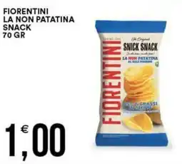 Vantaggio Cash&Carry Fiorentini la non patatina snack offerta