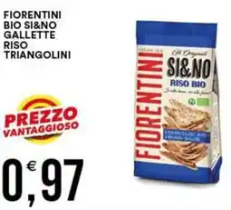 Vantaggio Cash&Carry Fiorentini bio si&no gallette riso triangolini offerta