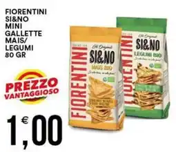 Vantaggio Cash&Carry Fiorentini si&no mini gallette mais/ legumi offerta