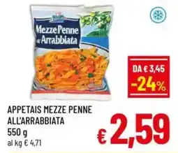 A&O Appetais mezze penne all'arrabbiata offerta