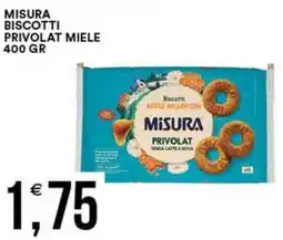 Vantaggio Cash&Carry Misura biscotti privolat miele offerta