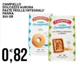 Vantaggio Cash&Carry Campiello dolcezze aurora paste frolle/integrali/ panna offerta