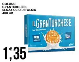 Vantaggio Cash&Carry Colussi granturchese senza olio di palma offerta