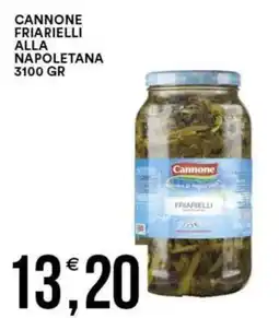 Vantaggio Cash&Carry Cannone friarielli alla napoletana offerta