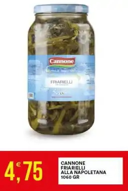 Vantaggio Cash&Carry Cannone friarielli alla napoletana offerta
