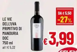 A&O Le vie dell'uva primitivo di manduria doc offerta
