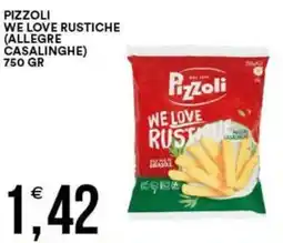 Vantaggio Cash&Carry Pizzoli we love rustiche (allegre casalinghe) offerta