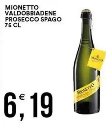 Vantaggio Cash&Carry Mionetto valdobbiadene prosecco spago offerta