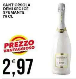 Vantaggio Cash&Carry Sant'orsola demi sec ice spumante offerta