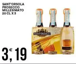 Vantaggio Cash&Carry Sant'orsola prosecco millesimato offerta