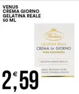 Vantaggio Cash&Carry Venus crema giorno gelatina reale offerta