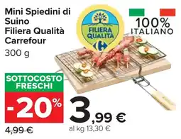 Carrefour Mini Spiedini di Suino Filiera Qualità Carrefour offerta