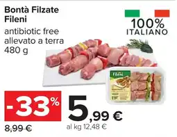 Carrefour Bontà Filzate Fileni offerta