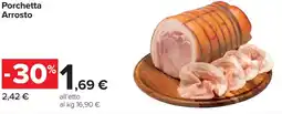Carrefour Porchetta Arrosto offerta