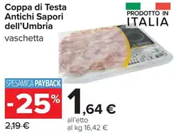Carrefour Coppa di Testa Antichi Sapori dell'Umbria offerta