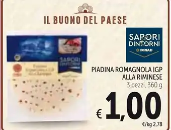 Spazio Conad Alla Riminese Piadina Romagnola Igp 3 pezzi, 360g offerta