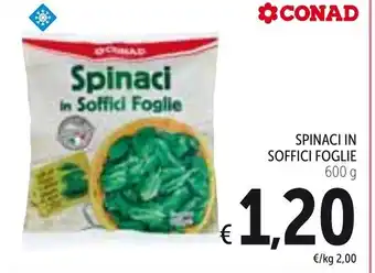 Spazio Conad Conad Spinaci in Soffici Foglie 600g offerta