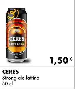 Iper Tosano CERES Strong ale lattina offerta
