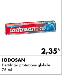 Iper Tosano IODOSAN Dentifricio protezione globale offerta