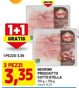 DPiù Negroni prosciutto cotto stella offerta