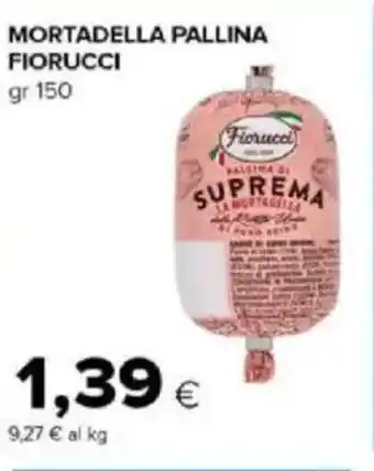 Tigre Amico Mortadella pallina FIORUCCI offerta