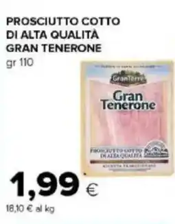 Tigre Amico Prosciutto cotto di alta qualità gran tenerone GRAN TERRE offerta