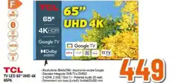 Expert TCL TV LED 65" UHD 4K 65P6 offerta