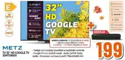 Expert METZ TV 32" HD GOOGLE TV 32MTD8500 offerta