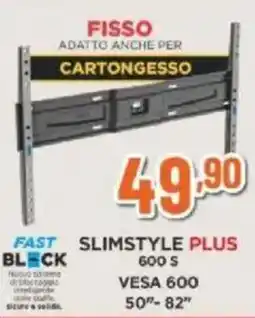 Expert MELICONI SLIMSTYLE PLUS 600 S VESA 600 50"-82" offerta