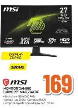 Expert msi MONITOR GAMING CURVO 27" MAG 274CXF offerta