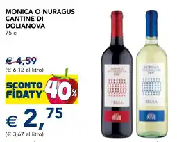 Esselunga Monica o nuragus CANTINE DI DOLIANOVA offerta
