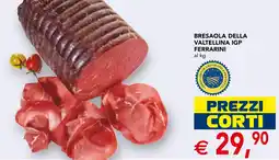 Esselunga Bresaola della valtellina IGP ferrarini offerta