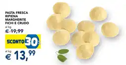 Esselunga Pasta fresca ripiena margherite fichi e crudo offerta