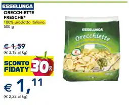 Esselunga Esselunga orecchiette fresche offerta