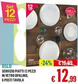 Satur Oslo servizio piatti 12 pezzi in vetro opalino, posti tavola offerta