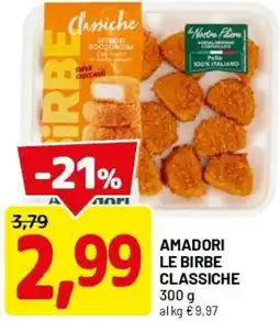 DPiù Amadori le birbe classiche offerta